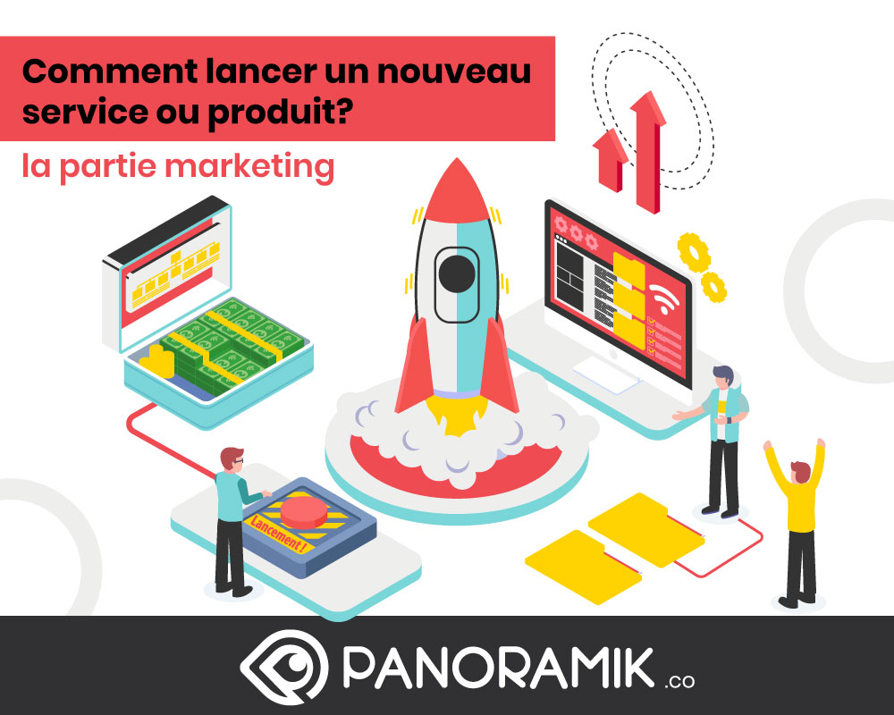 Comment lancer un nouveau service ou produit ? - la partie marketing